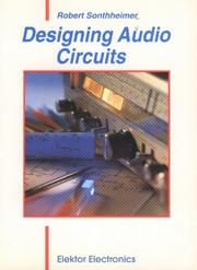 Cover of: Designing Audio Circuits by Robert Sonthheimer, Robert Sonthheimer