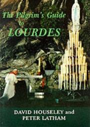 Cover of: The Pilgrim's Guide to Lourdes (Pilgrim's Guides)