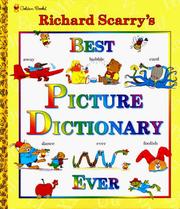 Cover of: Best Picture Dictionary Ever! by Richard Scarry