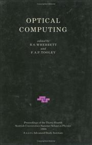 Cover of: Optical Computing (Sussp 34) by Scottish Universities' Summer School in Physics (34th 1988 Heriot-Watt University)