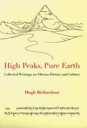 Cover of: High peaks, pure earth by Hugh Edward Richardson