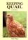 Cover of: Keeping Quail