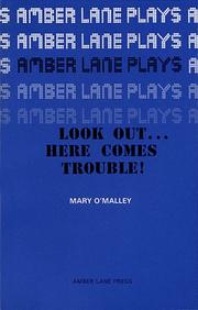 Cover of: Look Out...here Comes Trouble (Plays)