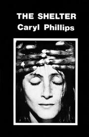 Cover of: The shelter by Caryl Phillips