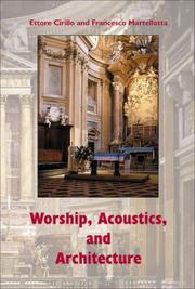 Worship, acoustics, and architecture by Ettore Cirillo, Francesco Martellotta