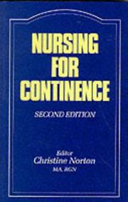 Cover of: Nursing for Continence | Christine Norton