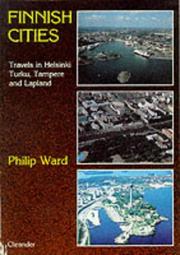 Cover of: Finnish cities: travels in Helsinki, Turku, Tampere and Lapland