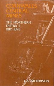 Cover of: Cornwall's central mines: the northern district, 1810-1895