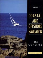 Coastal and Offshore Navigation by Tom Cunliffe