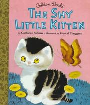 Cover of: The Shy Little Kitten by Cathleen Schurr
