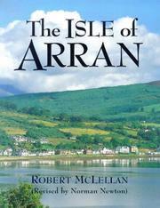 The Isle of Arran by McLellan, Robert.
