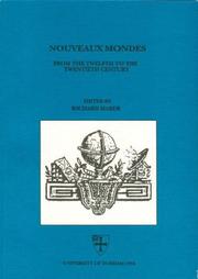 Cover of: Nouveaux mondes: from the twelfth century to the twentieth century