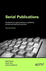 Cover of: Serial Publications: Guidelines for Good Practice in Publishing Journals and Other Serial Publications