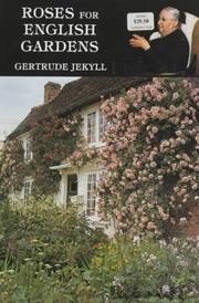 Cover of: Roses for English gardens by Gertrude Jekyll