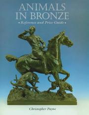 Cover of: Animals in bronze by Christopher Payne