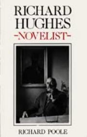 Cover of: Richard Hughes: novelist