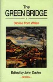 Cover of: The Green bridge by edited by John Davies.
