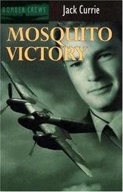 Cover of: Mosquito Victory (Bomber Crews)
