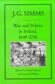 War and politics in Ireland, 1649-1730 by J. G. Simms