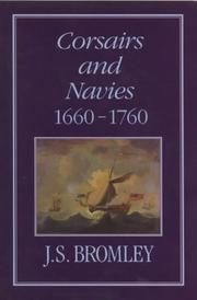Corsairs and Navies, 1600-1760 by J. S. Bromley