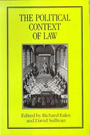 Cover of: political context of law | British Legal History Conference (7th 1985 University of Kent at Canterbury)
