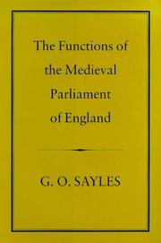 Cover of: The Functions of the Medieval Parliament in England