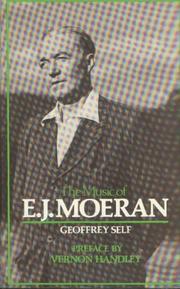 The music of E.J. Moeran by Geoffrey Self