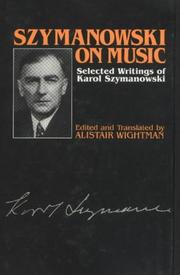 Cover of: Szymanowski on Music (Musicians on Music)