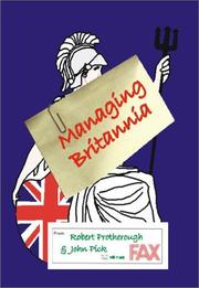 Cover of: Managing Britannia: Culture and Management in Modern Britain