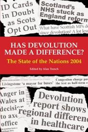 Cover of: Has Devolution Made a Difference?: The State of the Nations 2004