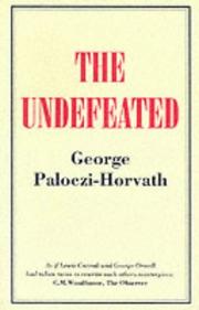 The undefeated by George Paloczi-Horvath