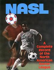 NASL, a complete record of the North American Soccer League by Colin Jose