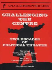 Cover of: Challenging the centre by edited by Steve Capelin.