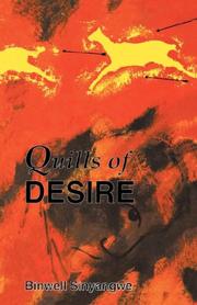 Quills of Desire by Binwell Sinyangwe