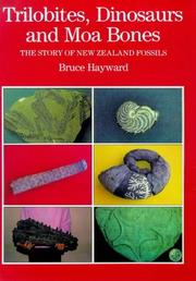 Cover of: Trilobites, dinosaurs, and moa bones: the story of New Zealand fossils