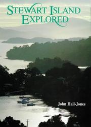 Stewart Island explored by John Hall-Jones