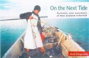 Cover of: On the next tide: portraits and anedotes of New Zealand fishermen and women