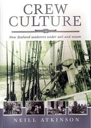 Cover of: Crew culture: New Zealand seafarers under sail and steam
