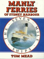 Cover of: Manly ferries of Sydney harbour by Tom Mead