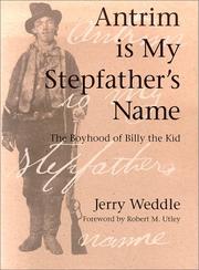 Cover of: Antrim is my stepfather's name by Jerry Weddle