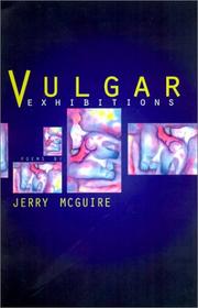 Cover of: Vulgar Exhibitions: Poems