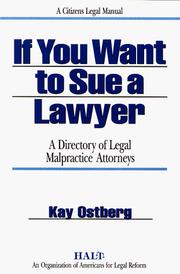 Cover of: If You Want to Sue a Lawyer by Kay Ostberg