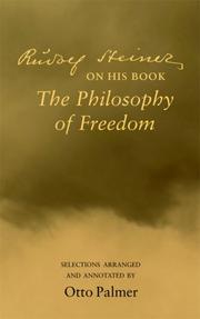 Cover of: Rudolf Steiner on his book The Philosophy of Freedom