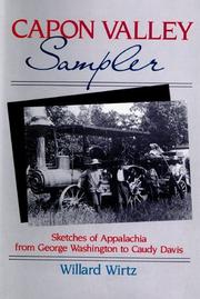 Cover of: Capon Valley sampler: sketches of Appalachia from George Washington to Caudy Davis