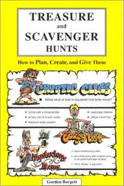 Treasure and Scavenger Hunts by Gordon Burgett