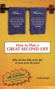 How to Plan a Great Second Life by Gordon Lee Burgett