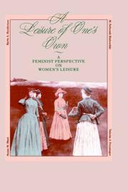 Cover of: A leisure of one's own: a feminist perspective on women's leisure