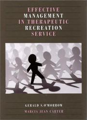 Cover of: Effective management in therapeutic recreation service