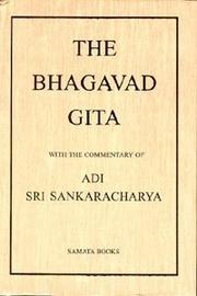 Cover of: Bhagavad Gita, with Commentary of Sri Sankaracharya