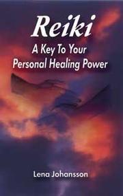 Cover of: Reiki, A Key to Your Personal Healing Power